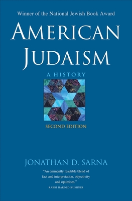 American Judaism: A History - Sarna, Jonathan D