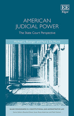 American Judicial Power: The State Court Perspective - Buenger, Michael, and De Muniz, Paul J.