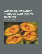 American Literature Through Illustrative Readings