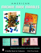 American Machine-Made Marbles