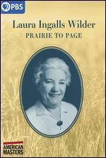 American Masters: Laura Ingalls Wilder - Prairie To Page
