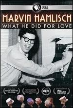 American Masters: Marvin Hamlisch - What He Did for Love - Dori Berinstein