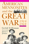 American Mennonites and the Great War: 1914-1918