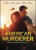 American Murderer - Matthew Gentile