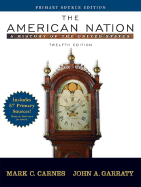 American Nation: A History of the United States - Carnes, Mark C