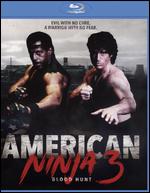 American Ninja 3: Blood Hunt [Blu-ray] - Cedric Sundstrom