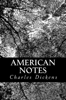 American Notes - Dickens, Charles