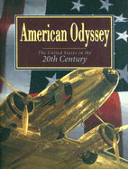 American Odyssey: The United States in the Twentieth Century