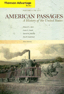 American Passages: A History of the United States, Volume I: To 1877