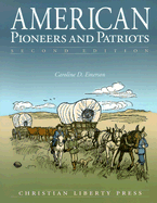 American Pioneers and Patriots - Emerson, Caroline D