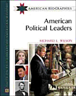 American Political Leaders - Wilson, Richard L