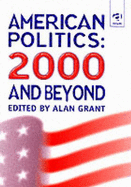 American Politics - 2000 and beyond