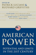 American Power: Potential and Limits in the 21st Century