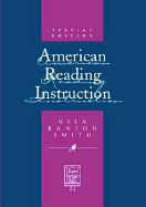 American Reading Instruction - Smith, Nila Banton