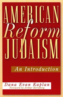 American Reform Judaism: An Introduction - Kaplan, Dana Evan, Rabbi