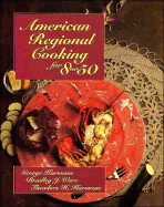 American Regional Cooking for 8 or 50