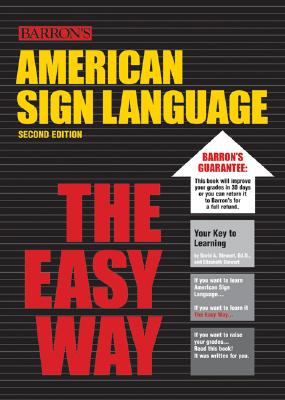 American Sign Language the Easy Way - Stewart, David A, Ed, and Stewart, Elizabeth
