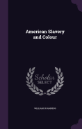 American Slavery and Colour