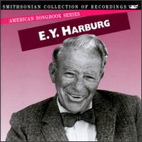 American Songbook Series: E.Y. Harburg - E.Y. Harburg