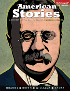 American Stories: A History of the United States, Combined