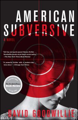 American Subversive - Goodwillie, David