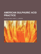 American Sulphuric Acid Practice