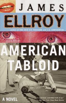 American Tabloid: Underworld USA (1) - Ellroy, James