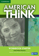 American Think Starter Workbook with Online Practice