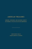 American Treasures: Building, Leveraging, and Sustaining Capacity in Historically Black College and Universities