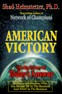 American Victory: The Real Story of Today's Amway