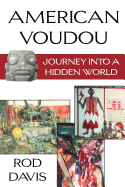 American Voudou: Journey Into a Hidden World
