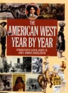 American West: Year by Year - Bowman, John S, and Rh Value Publishing