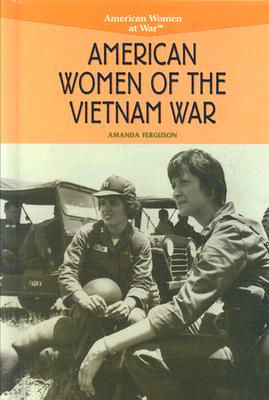 American Women of the Vietnam War - Ferguson, Amanda