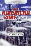 American Zone - Smith, L Neil