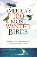 America's 100 Most Wanted Birds