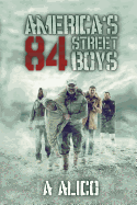 America's 84 Street Boys