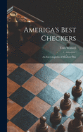 America's Best Checkers; an Encyclopedia of Modern Play