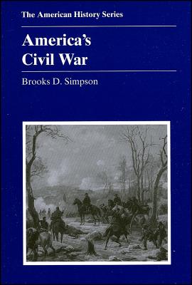 America's Civil War - Simpson, Brooks D, Professor