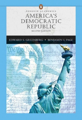 America's Democratic Republic - Greenberg, Edward S, and Page, Benjamin I