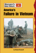 America's Failure in Vietnam