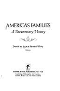 America's Families: A Documentary History - Scott, Donald M