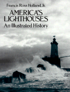 Americas Lighthouses: An Illustrated History