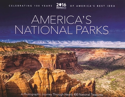 America's National Parks - A Photographic Journey Through Nearly 400 National Parks: Celebrating 100 Years of America's National Parks - Eastern National