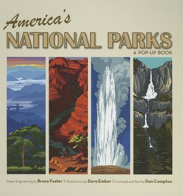 America's National Parks: A Pop-Up Book - Compton, Don