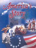 America's Story: Before 1865: Book 1