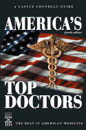 America's Top Doctors: Choosing the Best in Healthcare