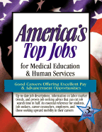 America's Top Medical, Education, & Human Services Jobs