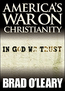 America's War on Christianity