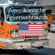 Amerikanische Feuerwehrautos