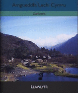 Amgueddfa Lechi Cymru Llanberis: Llawlyfr